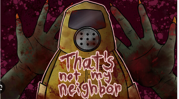 Thats Not my Neighbor